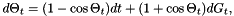 \[ d\Theta_t = (1-\cos\Theta_t)dt + (1+\cos\Theta_t)dG_t, \]
